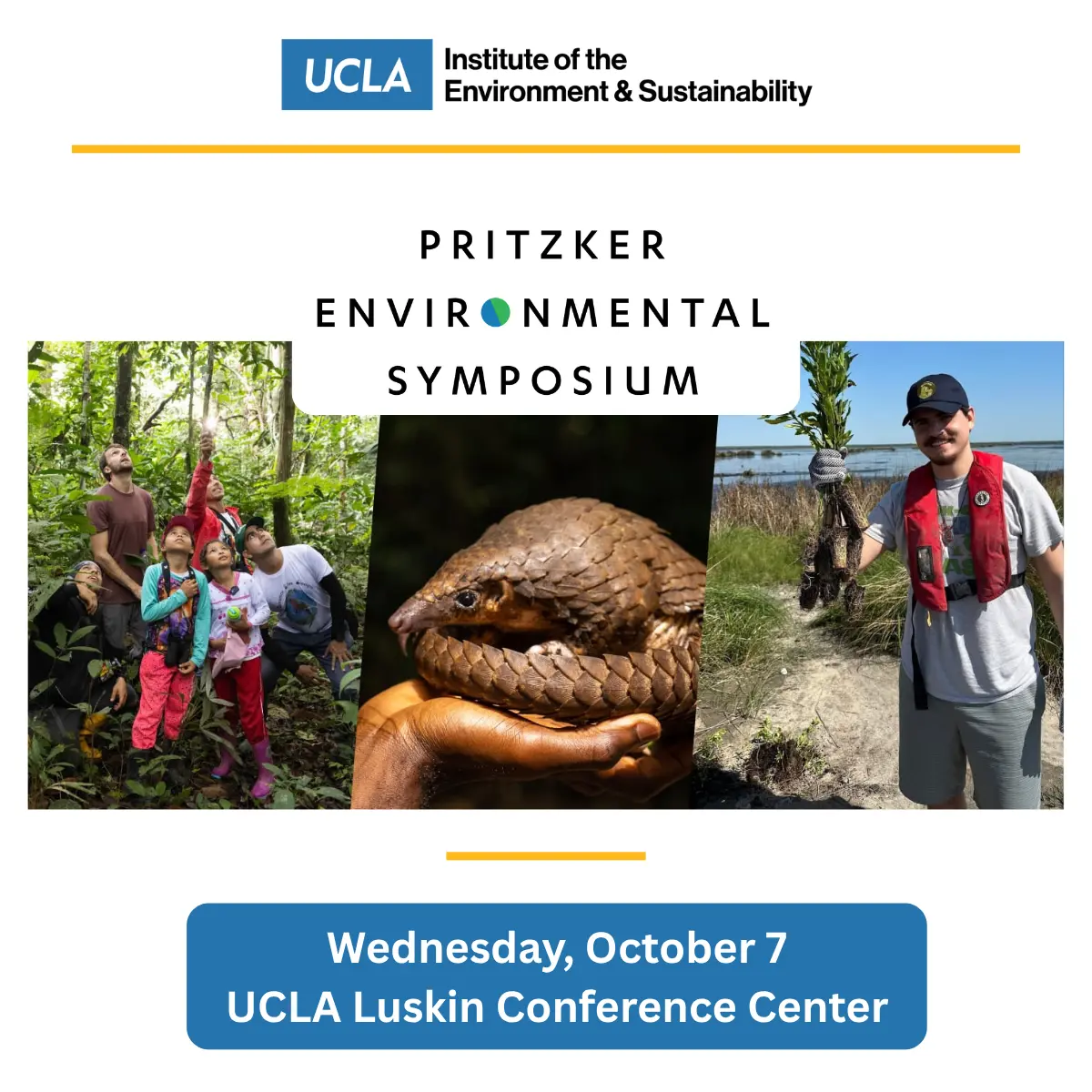 Flyer with white background, title of "UCLA Institute of the Environment and Sustainability" at top, then "Pritzker Environmental Symposium" and images of people and animal outdoors